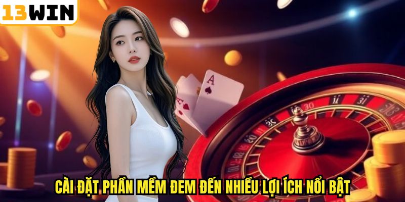 Giới thiệu tải app 13win